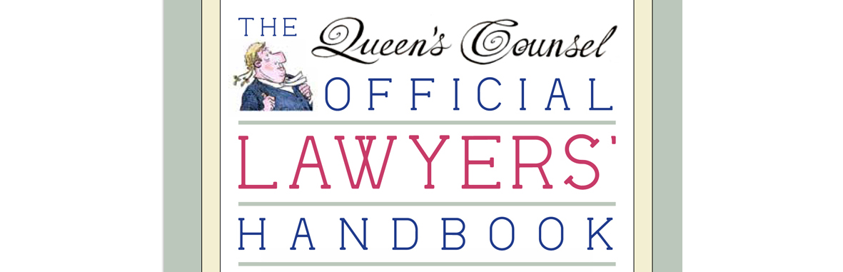 The Queen's Counsel Official Lawyer's Handbook